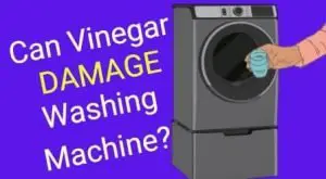 Can vinegar damage washing machine