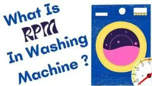 what is RPM in washing machine?