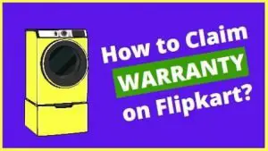 How to claim warranty on flipkart