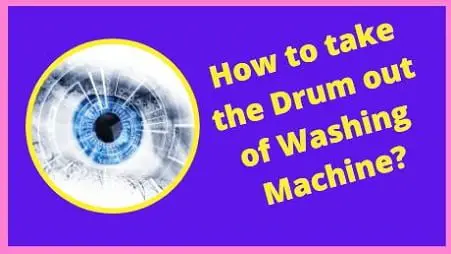 How to take the drum out of washing machine