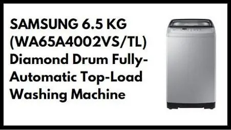 SAMSUNG 6.5 KG WA65A4002VS TL Diamond Drum Fully Automatic Top Load Washing Machine
