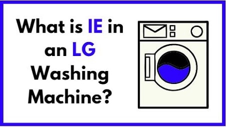 What is IE error in LG Washing Machine