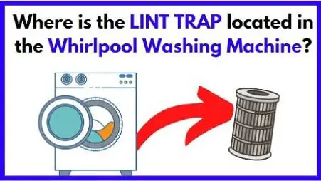 Where is the lint trap located in Whirlpool washing machine