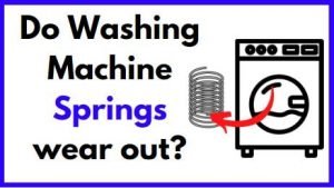 do washing machine springs wear out