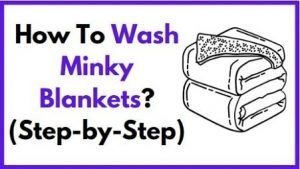 How to wash Minky Blankets