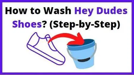 How to wash hey dudes shoes