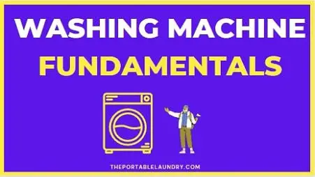 Washing Machine Fundamentals
