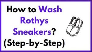 How to wash rothys sneakers
