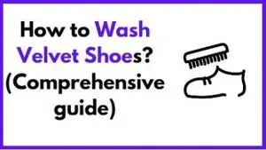 How to wash velvet shoes