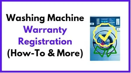 Washing Machine Warranty Registration