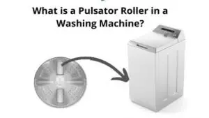 What is a Pulsator Roller in a Washing Machine