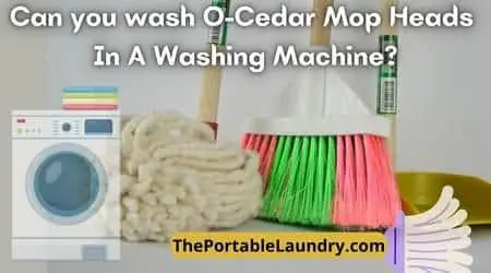 Can you wash O-Cedar mop heads in a washing machine