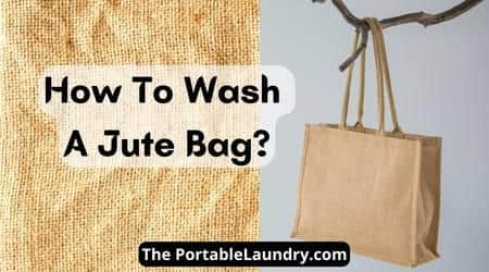 How to Wash a Jute Bag