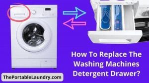 How to replace the washing machine drawer