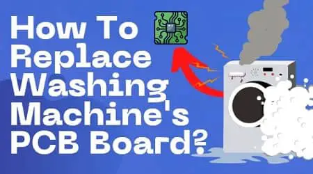 Replace washing machine pcb board