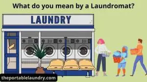 What does a Laundromat mean