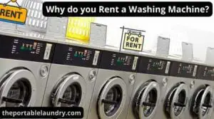 Why do you rent a washing machine