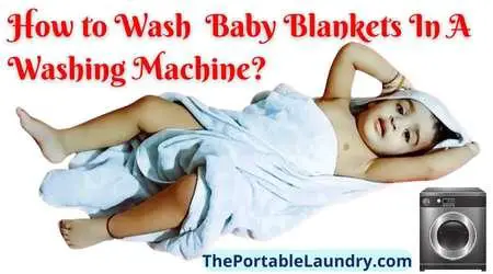 wash baby blankets in washing machine