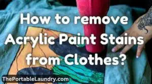 How to Remove Acrylic Paint Stains from Clothes