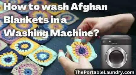 How to Wash Afghan Blankets In a Washing Machine