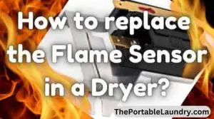 How to replace the Flame Sensor in a Dryer