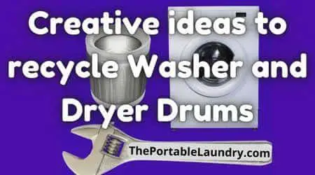 Recycle Washer and Dryer Drums