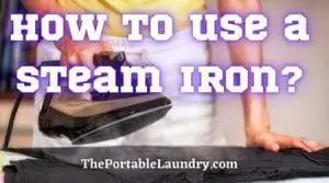 How to use a Steam Iron