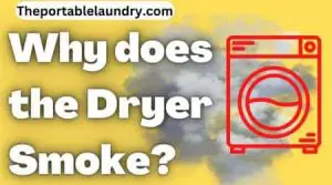 Why does the dryer smoke