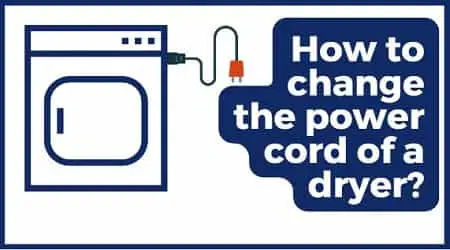 change the power cord of a dryer