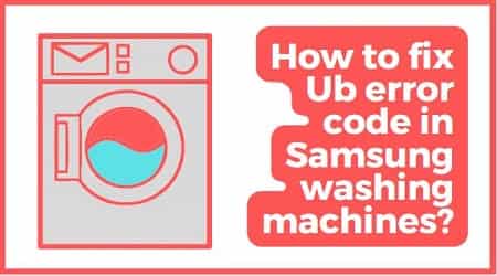 fix ub error code in samsung washing machine
