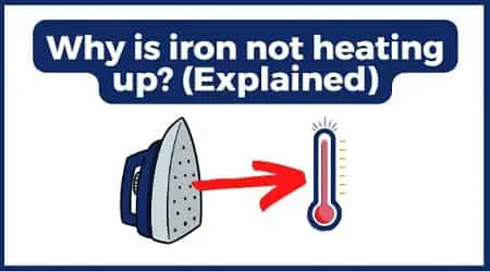 why is iron not heating up