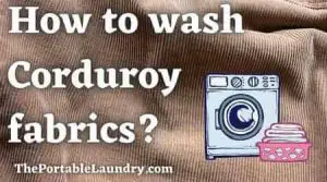 How to wash Corduroy clothes