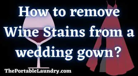 Remove Wine Stains from a Wedding Gown