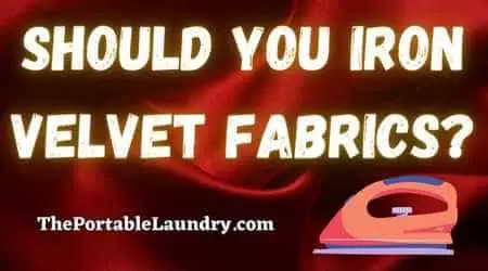 should you iron velvet fabrics