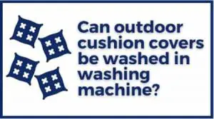 can outdoor cushion covers be washed in washing machine