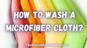 How to wash microfiber cloth