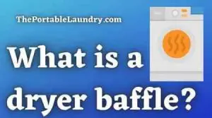 What is a Dryer baffle