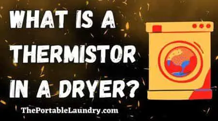 What is a Thermistor in a Dryer