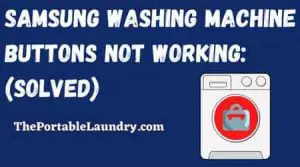 Samsung washing machine buttons not working