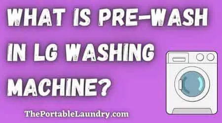 prewash in LG washing machine