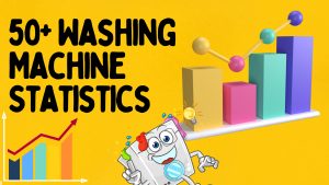50 washing machine statistics worth reading