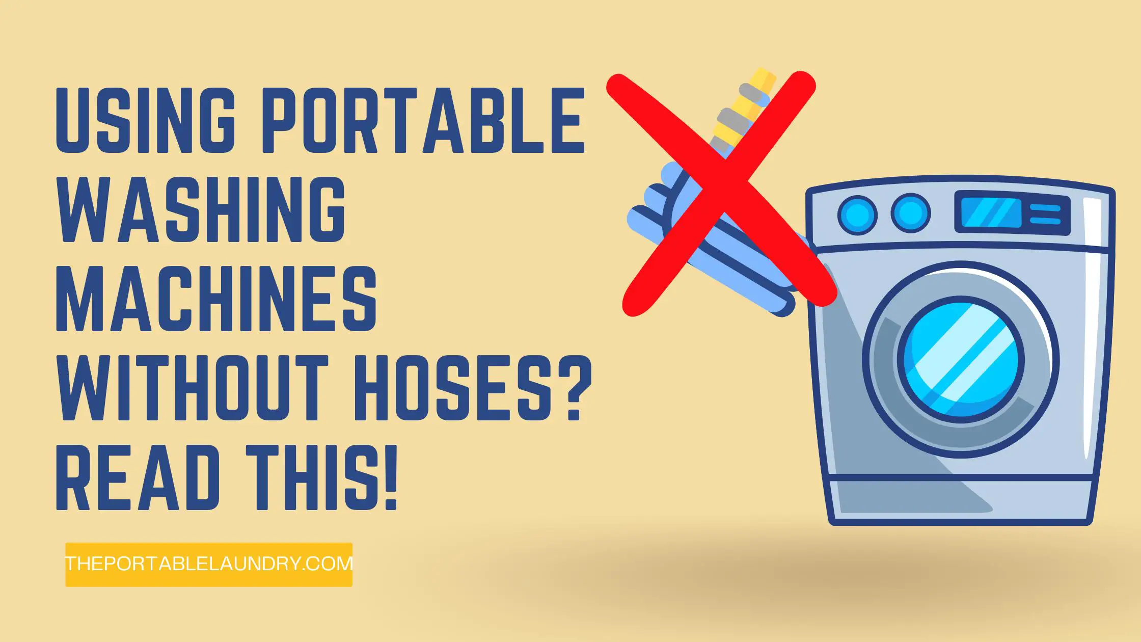 Using Portable Washing Machines Without Hoses Read this!