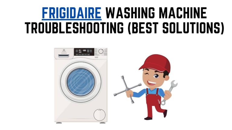 Frigidaire Washing Machine Troubleshooting