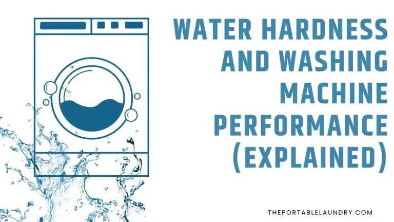 Water Hardness And Washing Machine Performance