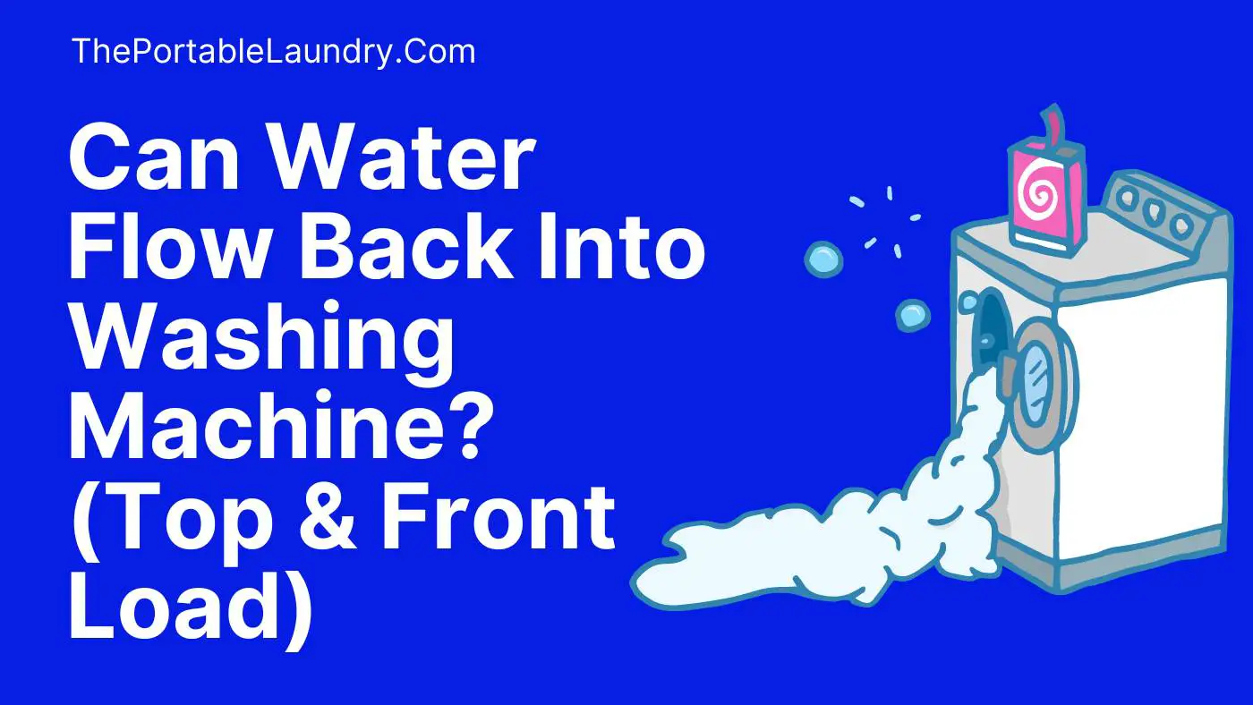 can water flow back into washing machine