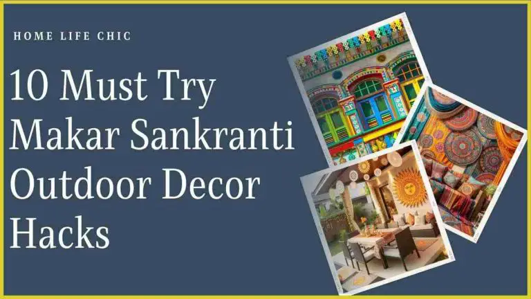 Makar sankranti outdoor decor hacks