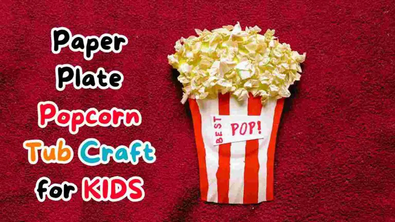 Paper Plate Popcorn Tub Craft for KIDS