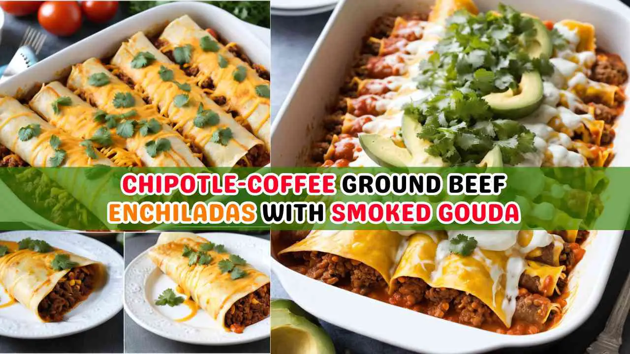 Chipotle-Coffee Ground Beef Enchiladas with Smoked Gouda (featured)