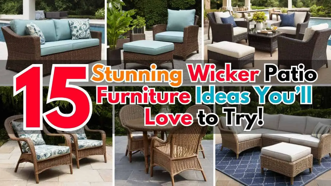 Wicker Patio furniture ideas