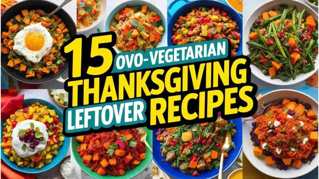 ovo vegetarian thanksgiving left over recipes